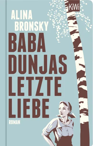 Alina Bronsky Baba Dunjas letzte Liebe Buchcover