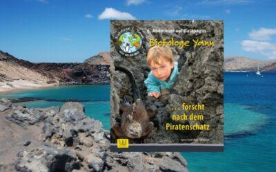 Agnes Gramming-Steinland: „Biotologe Yann forscht nach dem Piratenschatz“ (Abenteuer auf den Galapágos-Inseln)