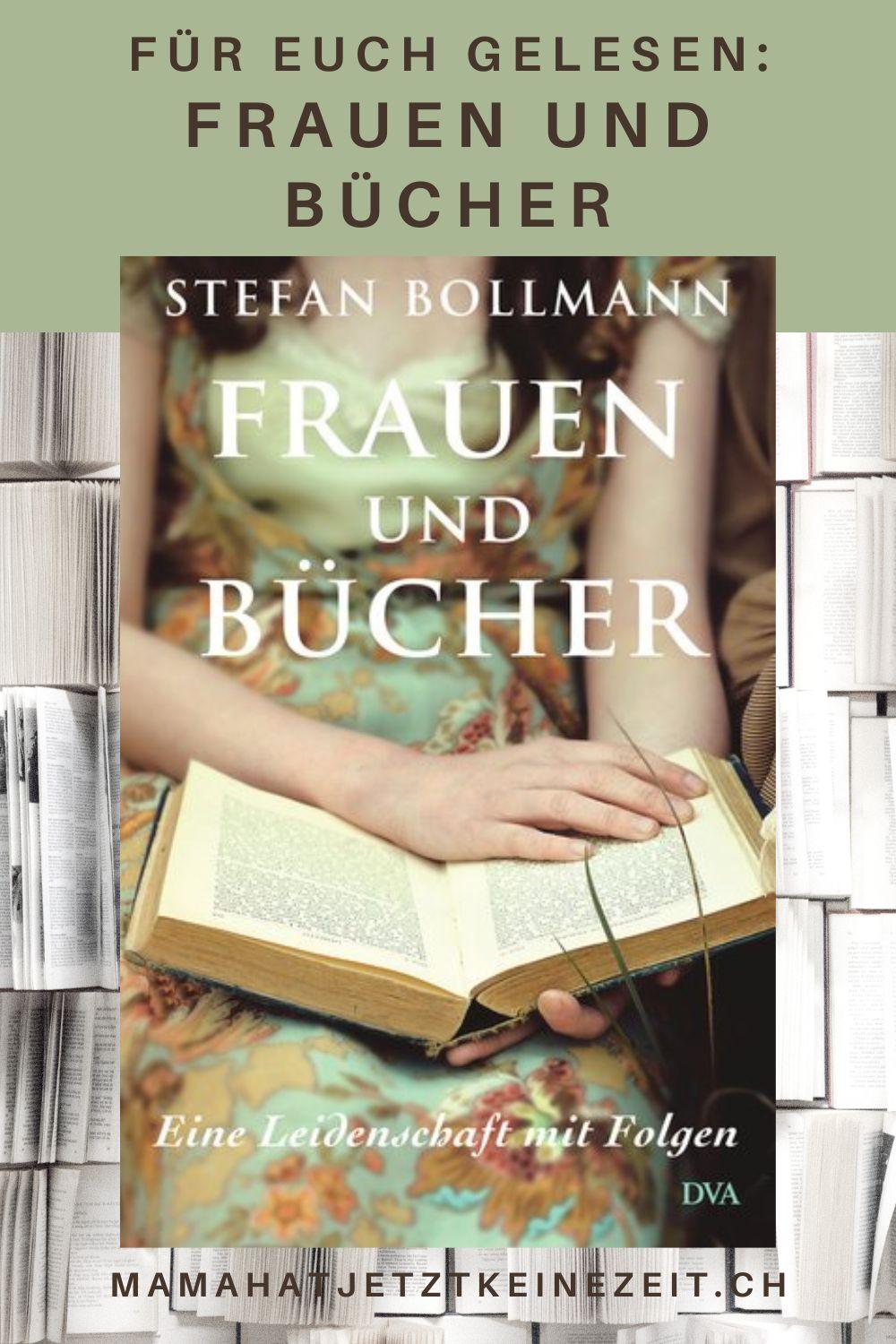 Stefan Bollmann: „Frauen und Bücher“