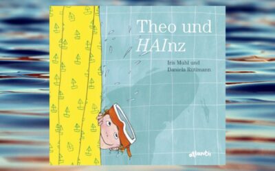 Iris Muhl und Daniela Rütimann: „Theo und HAInz“ (Bilderbuch)